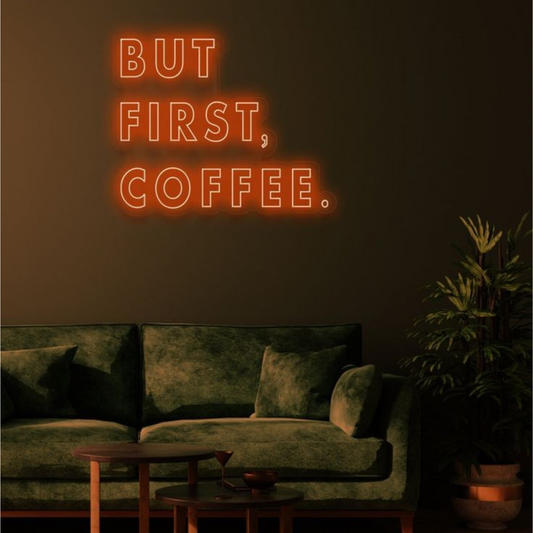 But First, Coffee